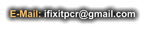 E-Mail: ifixitpcr@gmail.com