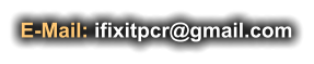 E-Mail: ifixitpcr@gmail.com